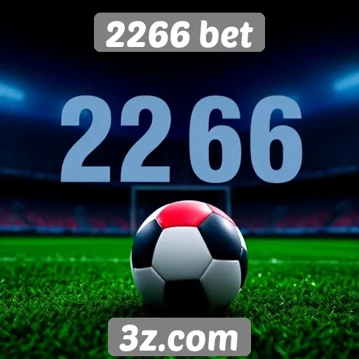 2266 bet análise de oportunidades de apostas